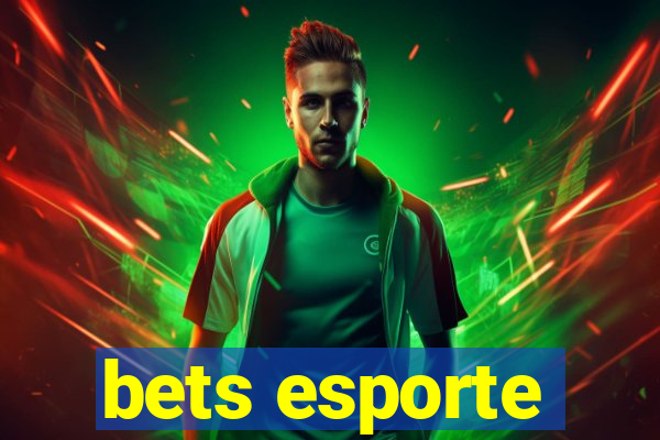 bets esporte